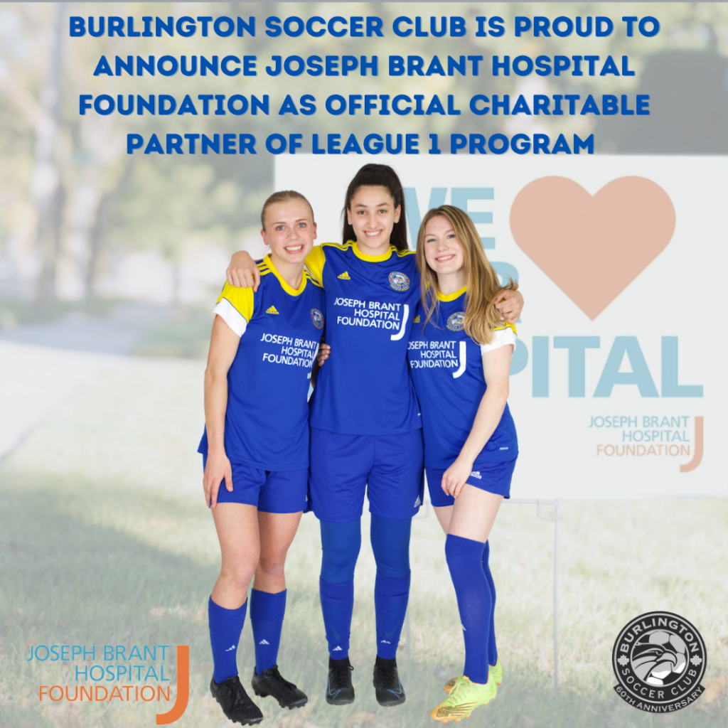 Burlington Soccer Announces Partnership with Joseph Brant Hospital Foundation Burlington Soccer